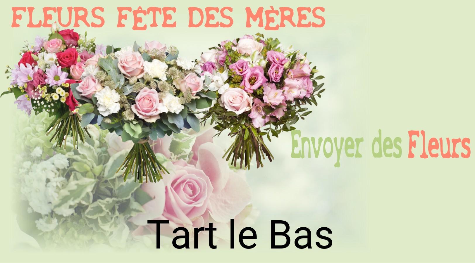 Bouquet de Fête des Mères livré à Tart-le-Bas